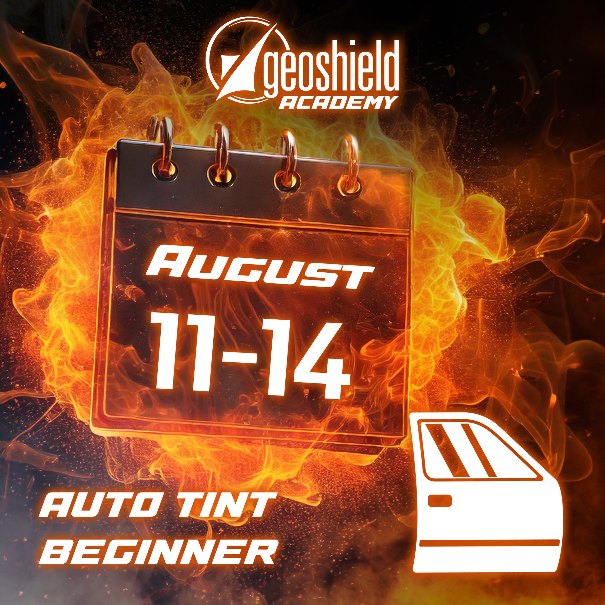 Geoshield Academy | Auto Tint Beginner | Baton Rouge | August 11-14