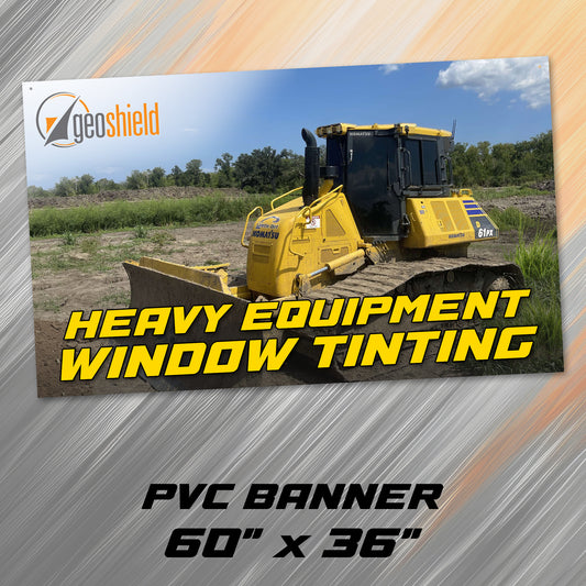 Heavy Equipment Window Tinting Banner - Gloss, 5'x3'