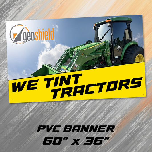 We Tint Tractors Banner - Gloss, 5'x3'