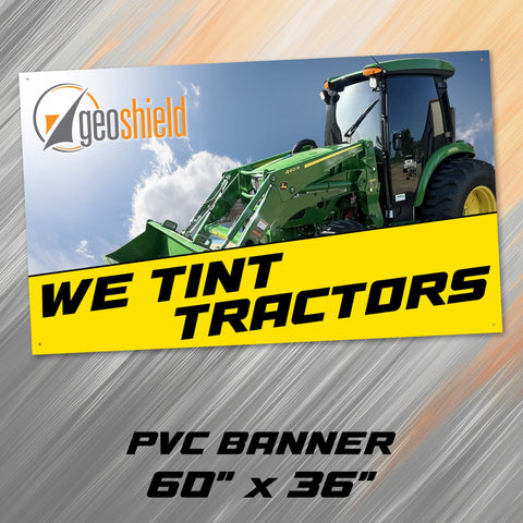 We Tint Tractors Banner - Gloss, 5'x3'