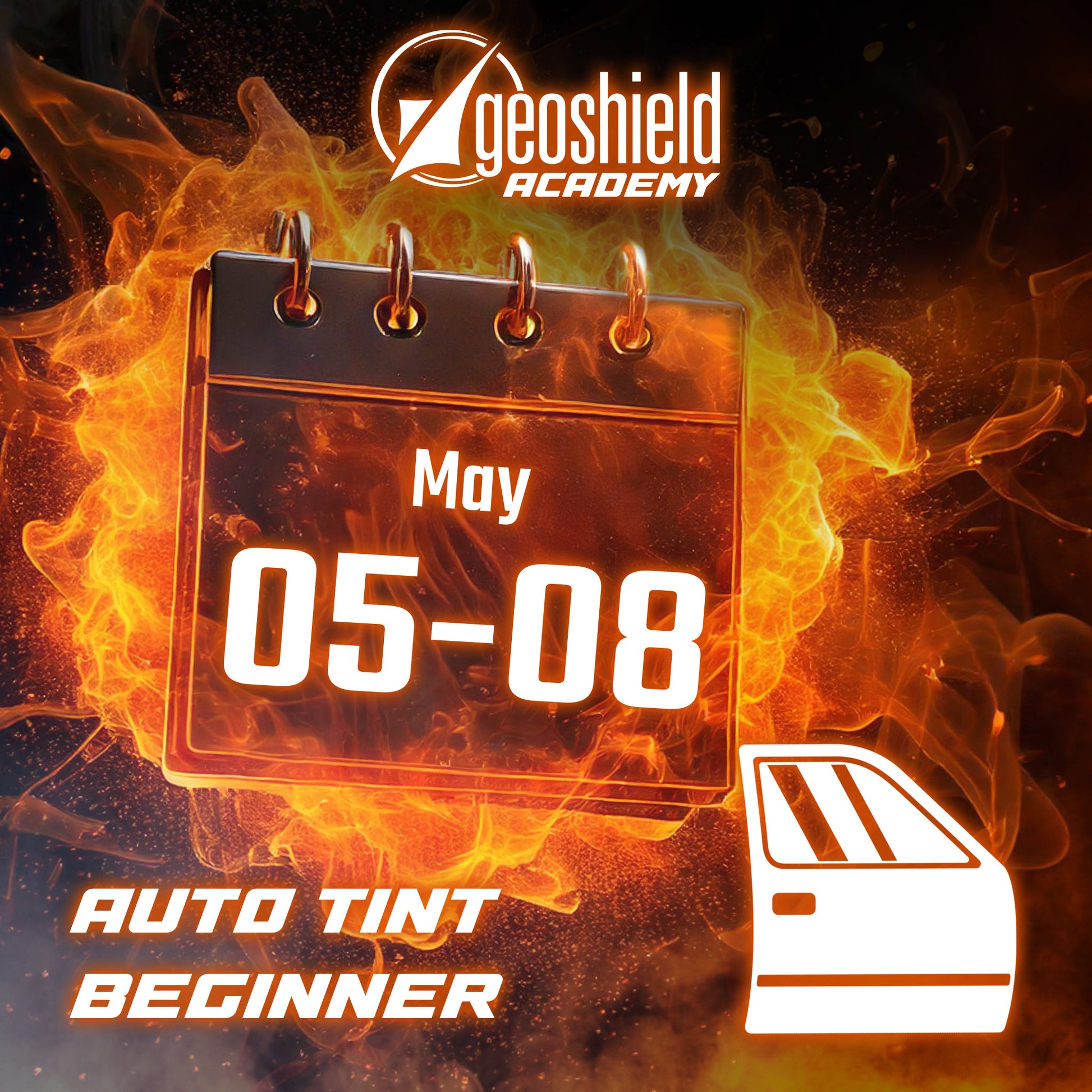 Geoshield Academy | Auto Tint Beginner | Baton Rouge | May 05-08
