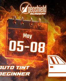 Geoshield Academy | Auto Tint Beginner | Baton Rouge | May 05-08